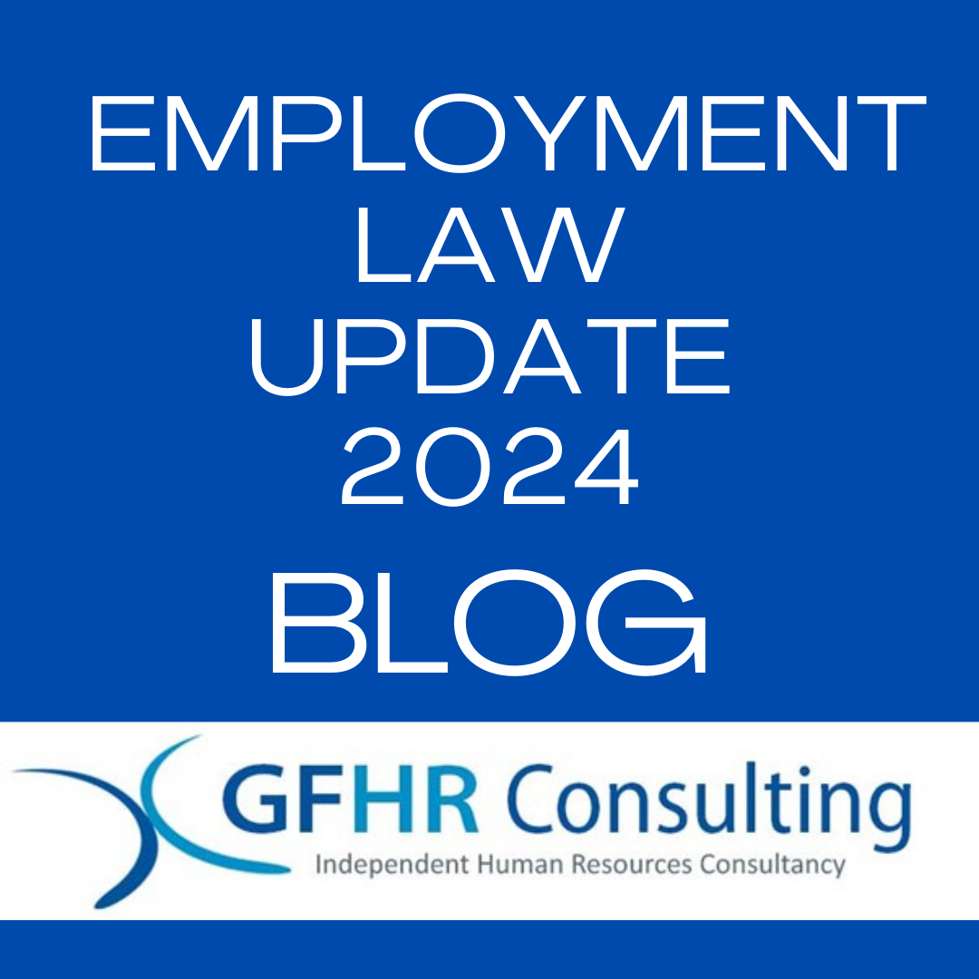 Employment Law Developments 2024 GF HR Consulting